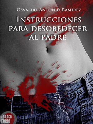 cover image of Instrucciones para desobedecer al padre